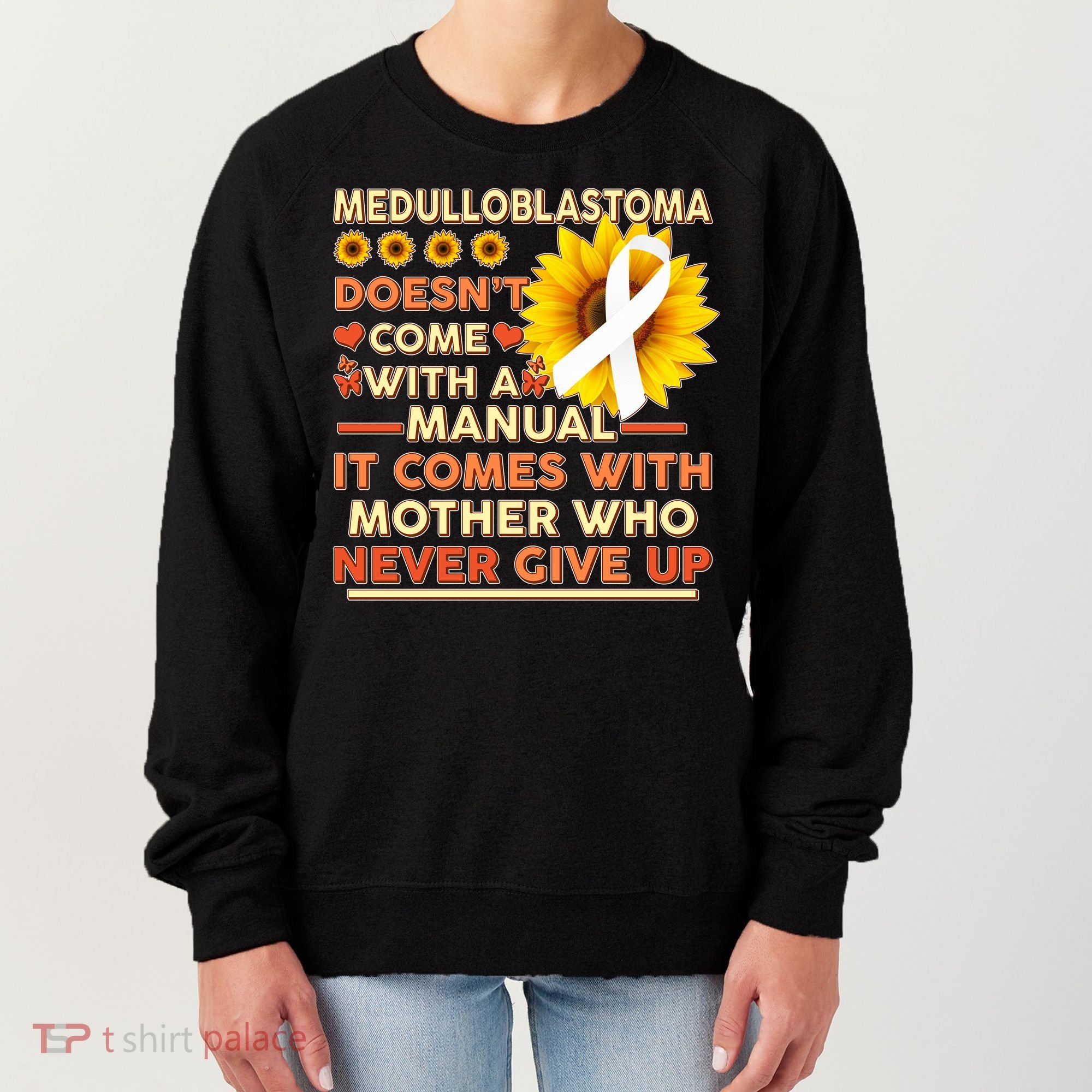 Medulloblastoma Awareness Women's Sweatshirt