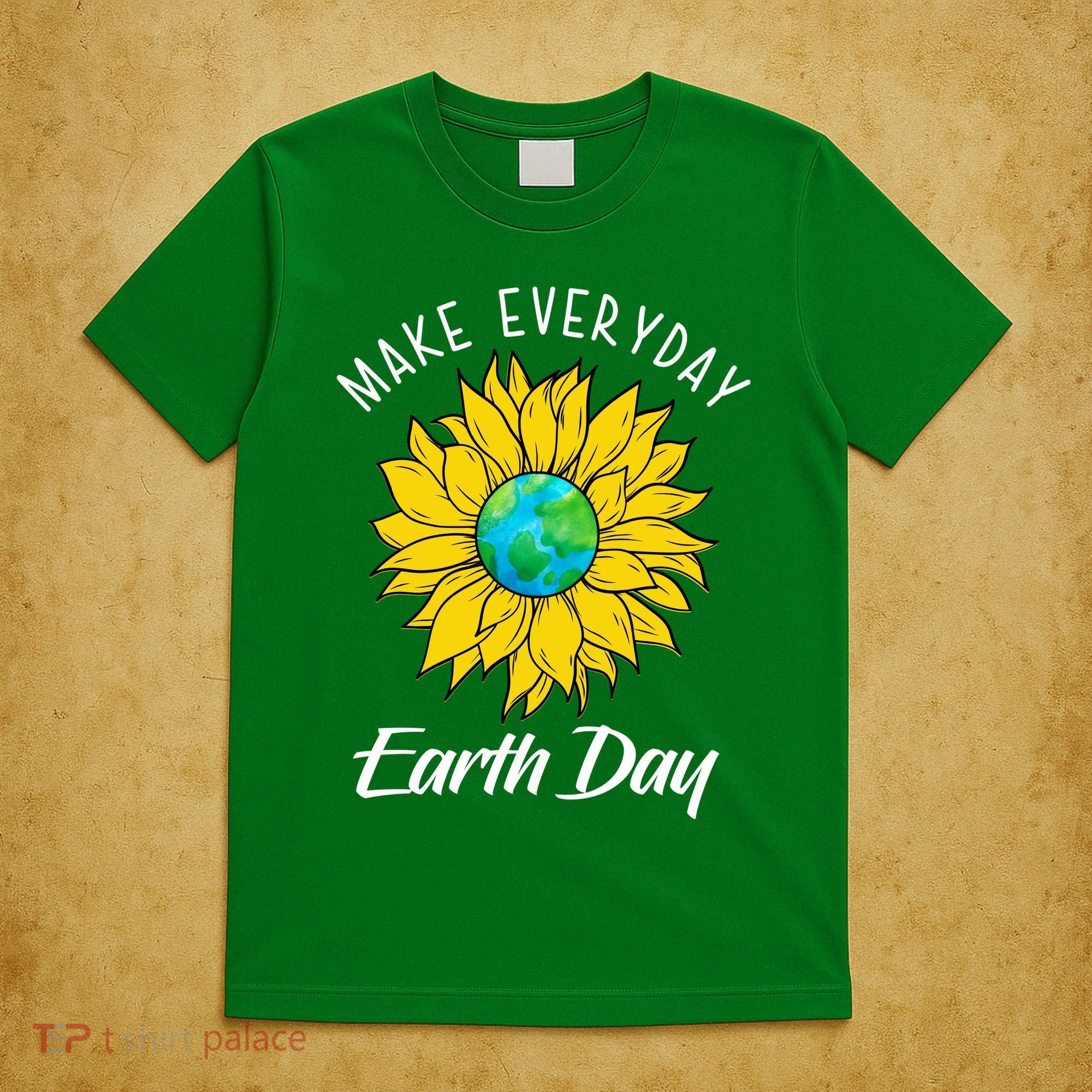 Make Everyday Earth Day Sunflower T-Shirt