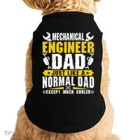 Mechanical Engineering Engineer Dad Just Like A Normal Dad Cool Gift Doggie Tank thumb 0