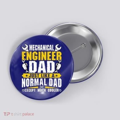 Mechanical Engineering Engineer Dad Just Like A Normal Dad Cool Gift Button