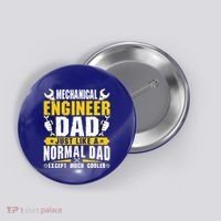 Mechanical Engineering Engineer Dad Just Like A Normal Dad Cool Gift Button thumb 0