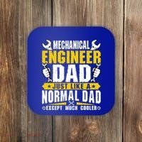 Mechanical Engineering Engineer Dad Just Like A Normal Dad Cool Gift Coaster thumb 0