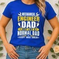 Mechanical Engineering Engineer Dad Just Like A Normal Dad Cool Gift Women's T-Shirt thumb 2