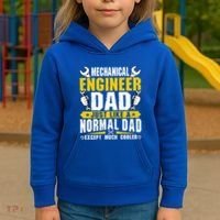 Mechanical Engineering Engineer Dad Just Like A Normal Dad Cool Gift Kids Hoodie thumb 3