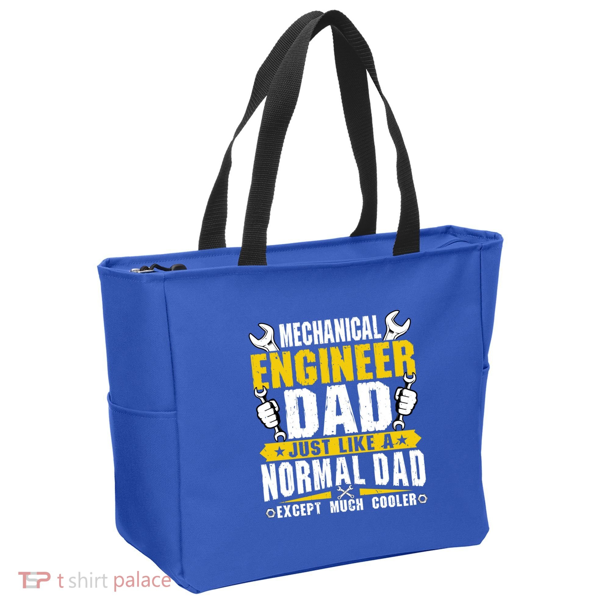 Mechanical Engineering Engineer Dad Just Like A Normal Dad Cool Gift Tote Bag
