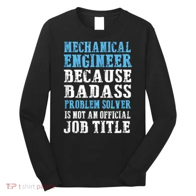 Mechanical Engineer Engineering Long Sleeve Shirt