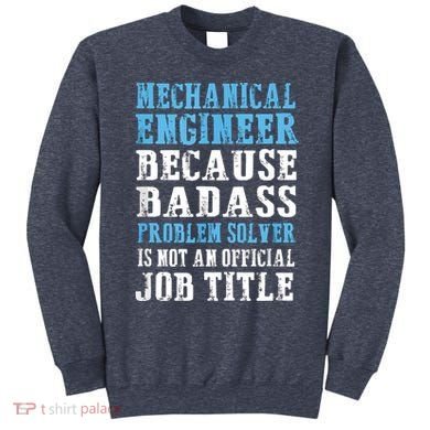 Mechanical Engineer Engineering Sweatshirt