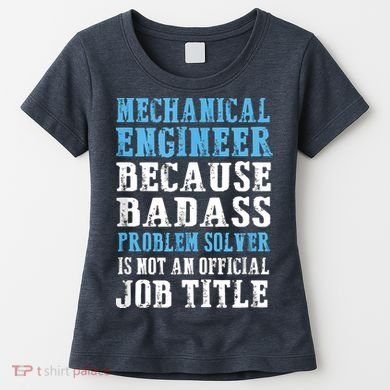 Mechanical Engineer Engineering Women's T-Shirt