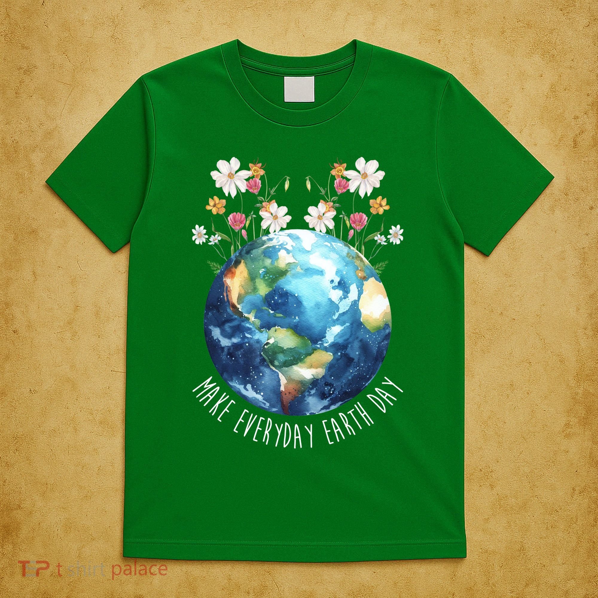 Make Everyday Earth Day Floral Globe Awareness T-Shirt