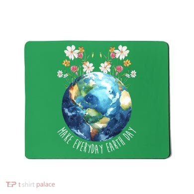 Make Everyday Earth Day Floral Globe Awareness Mousepad