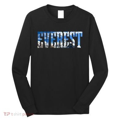 Mount Everest Expidition Mt Mountain Climbing Mountaineer Long Sleeve Shirt
