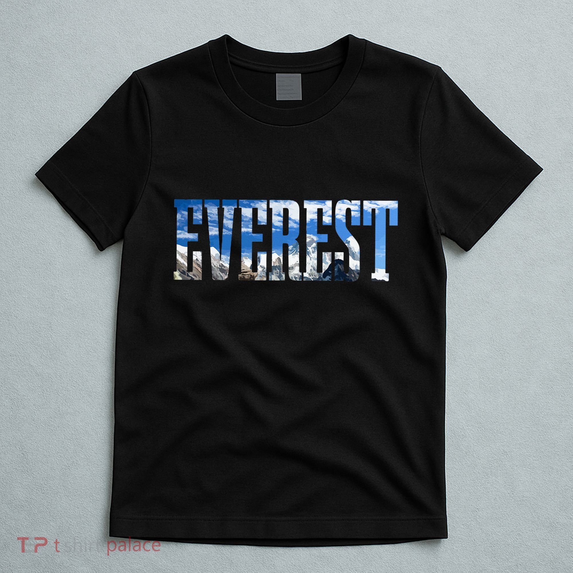 Mount Everest Expidition Mt Mountain Climbing Mountaineer T-Shirt