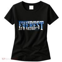 Mount Everest Expidition Mt Mountain Climbing Mountaineer Women's T-Shirt thumb 0