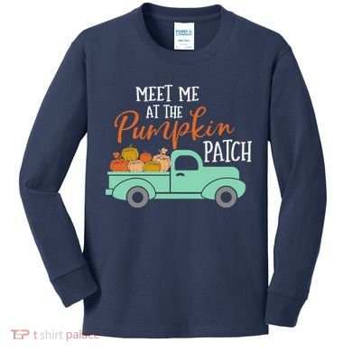 Meet Me at the Pumpkin Patch Kids Long Sleeve Shirt