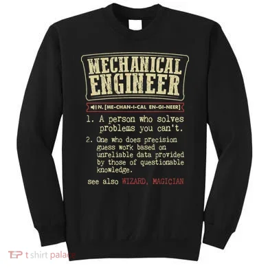 Mechanical Engineer Funny Dictionary Definition Sweatshirt