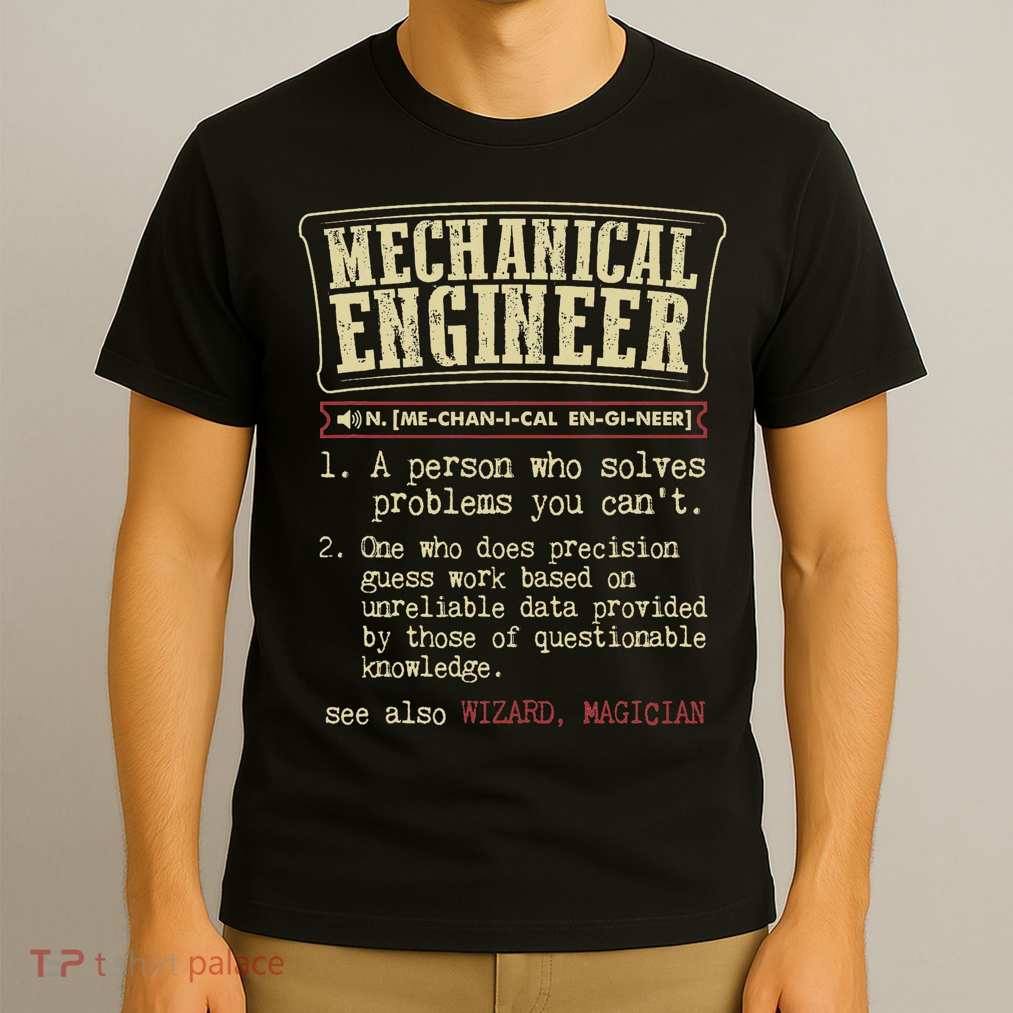 Mechanical Engineer Funny Dictionary Definition T-Shirt