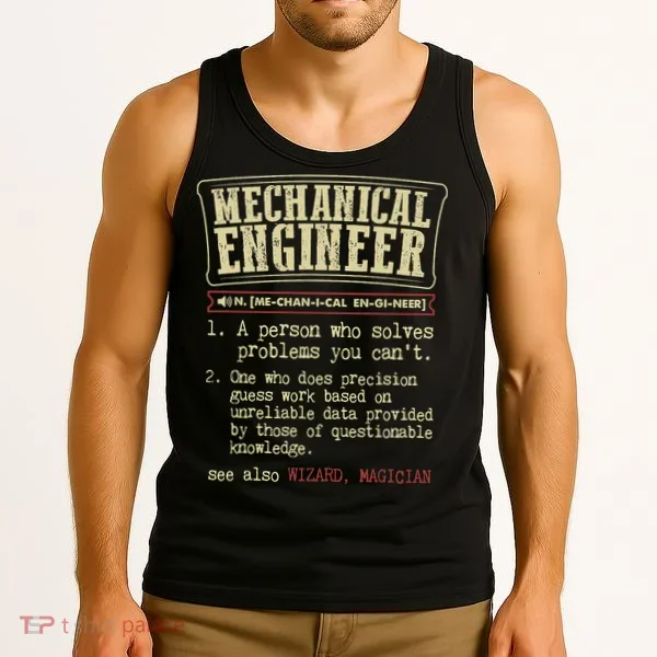 Mechanical Engineer Funny Dictionary Definition Tank Top