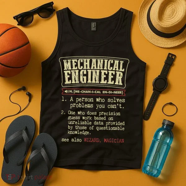 Mechanical Engineer Funny Dictionary Definition Tank Top