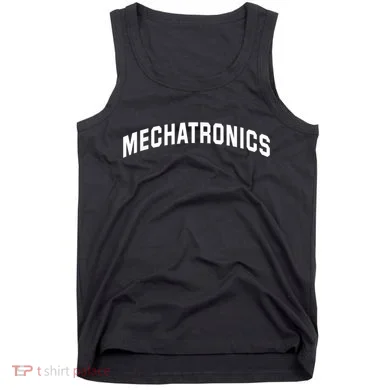 Mechatronics Engineering For Mechatronic Engineer Tank Top