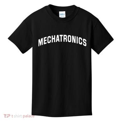 Mechatronics Engineering For Mechatronic Engineer Kids T-Shirt