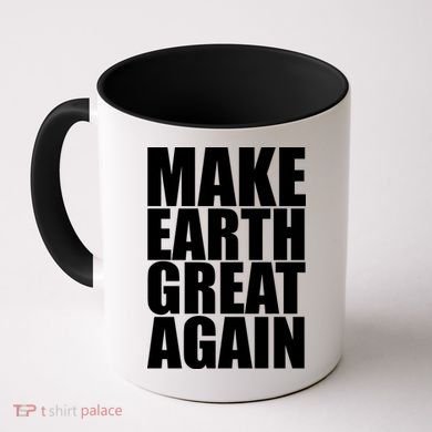 Make Earth Great Again Coffee Mug