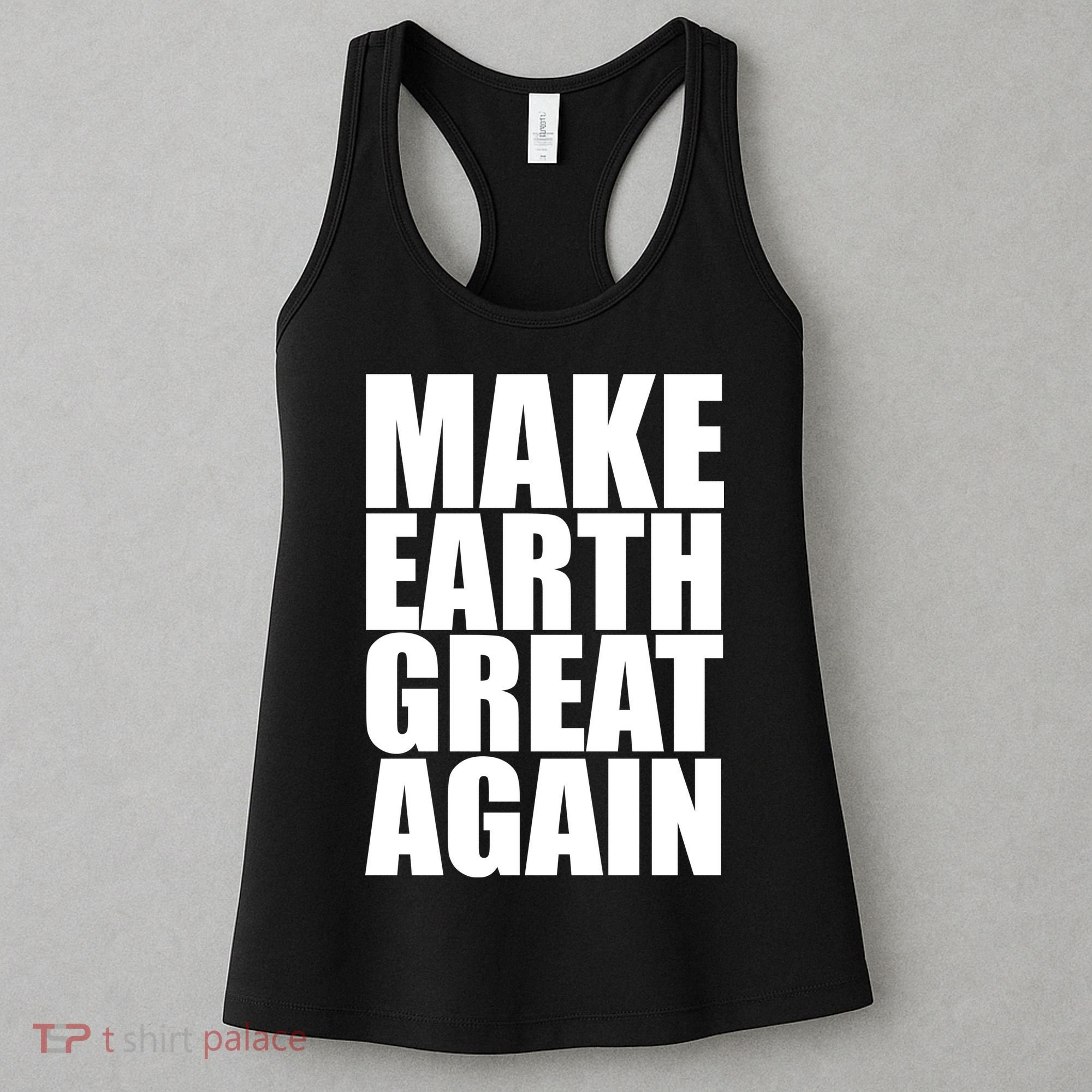 Make Earth Great Again Women's Tank Top