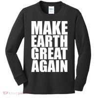Make Earth Great Again Kids Long Sleeve Shirt thumb 0