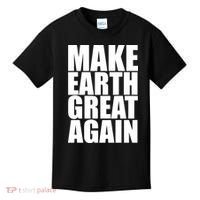 Make Earth Great Again Kids T-Shirt thumb 0