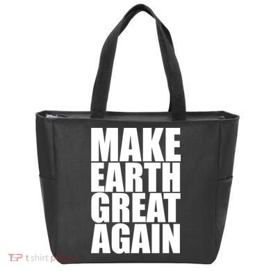Make Earth Great Again Tote Bag