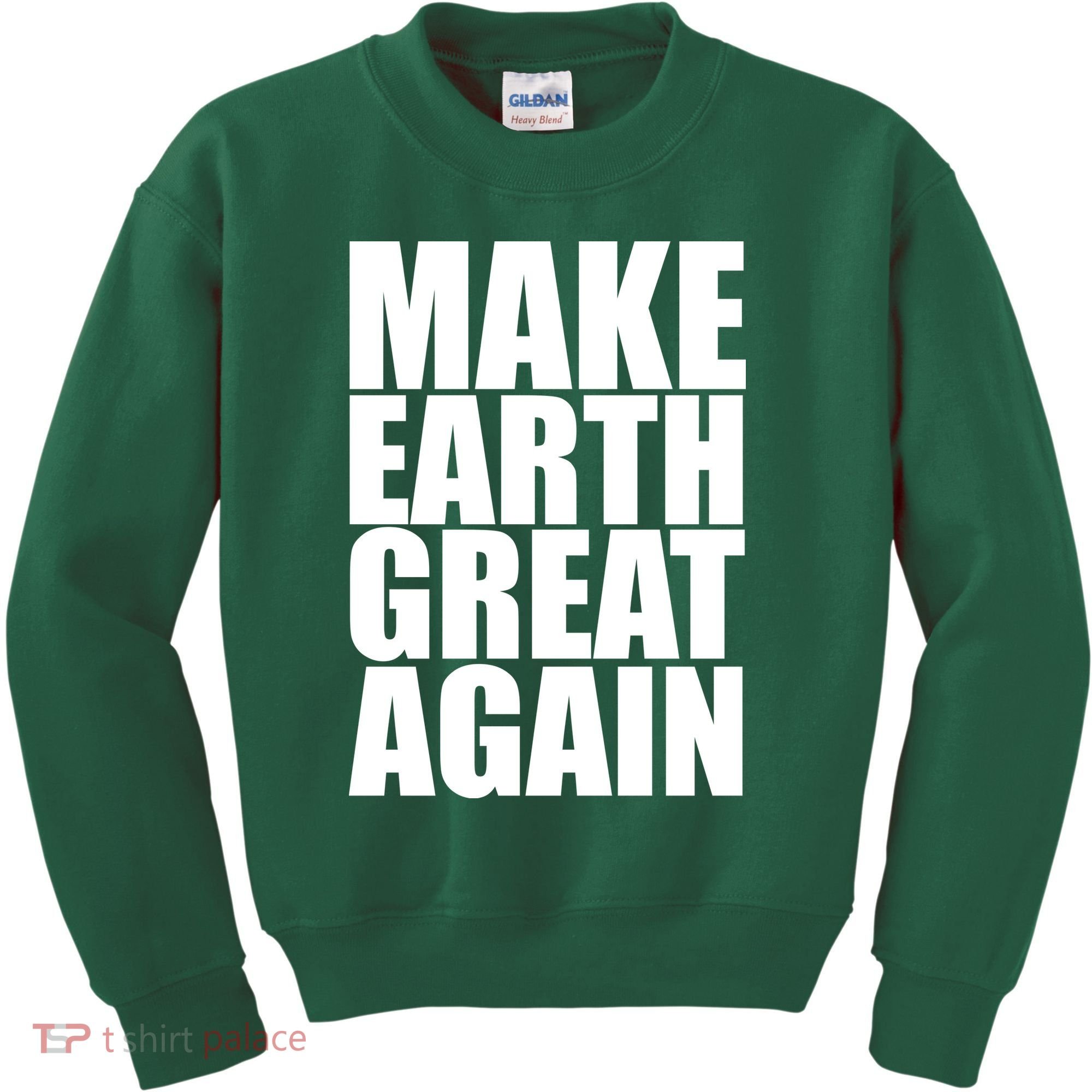 Make Earth Great Again Kids Sweatshirt
