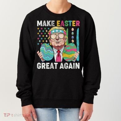 Make Easter Great Again Trump Bunny Spring Hunt Eggs Women's Sweatshirt