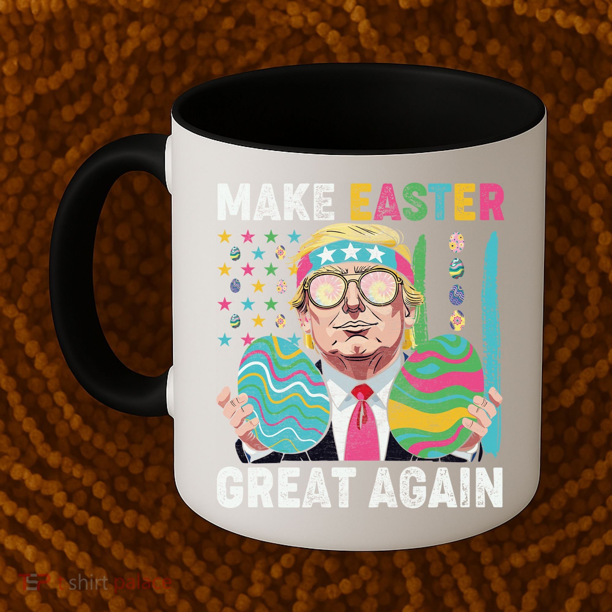 Make Easter Great Again Trump Bunny Spring Hunt Eggs Coffee Mug