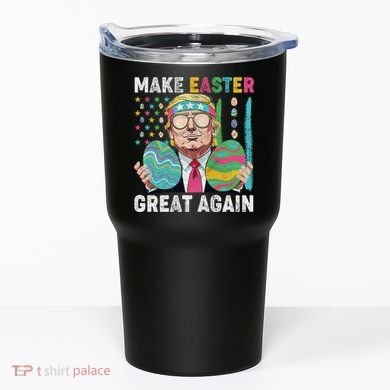 Make Easter Great Again Trump Bunny Spring Hunt Eggs Tumbler
