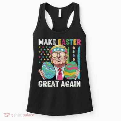 Make Easter Great Again Trump Bunny Spring Hunt Eggs Women's Tank Top