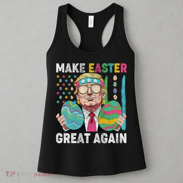Make Easter Great Again Trump Bunny Spring Hunt Eggs Women's Tank Top