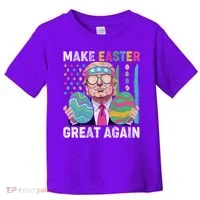 Make Easter Great Again Trump Bunny Spring Hunt Eggs Toddler T-Shirt thumb 0