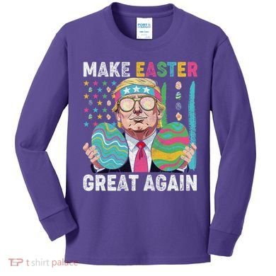 Make Easter Great Again Trump Bunny Spring Hunt Eggs Kids Long Sleeve Shirt