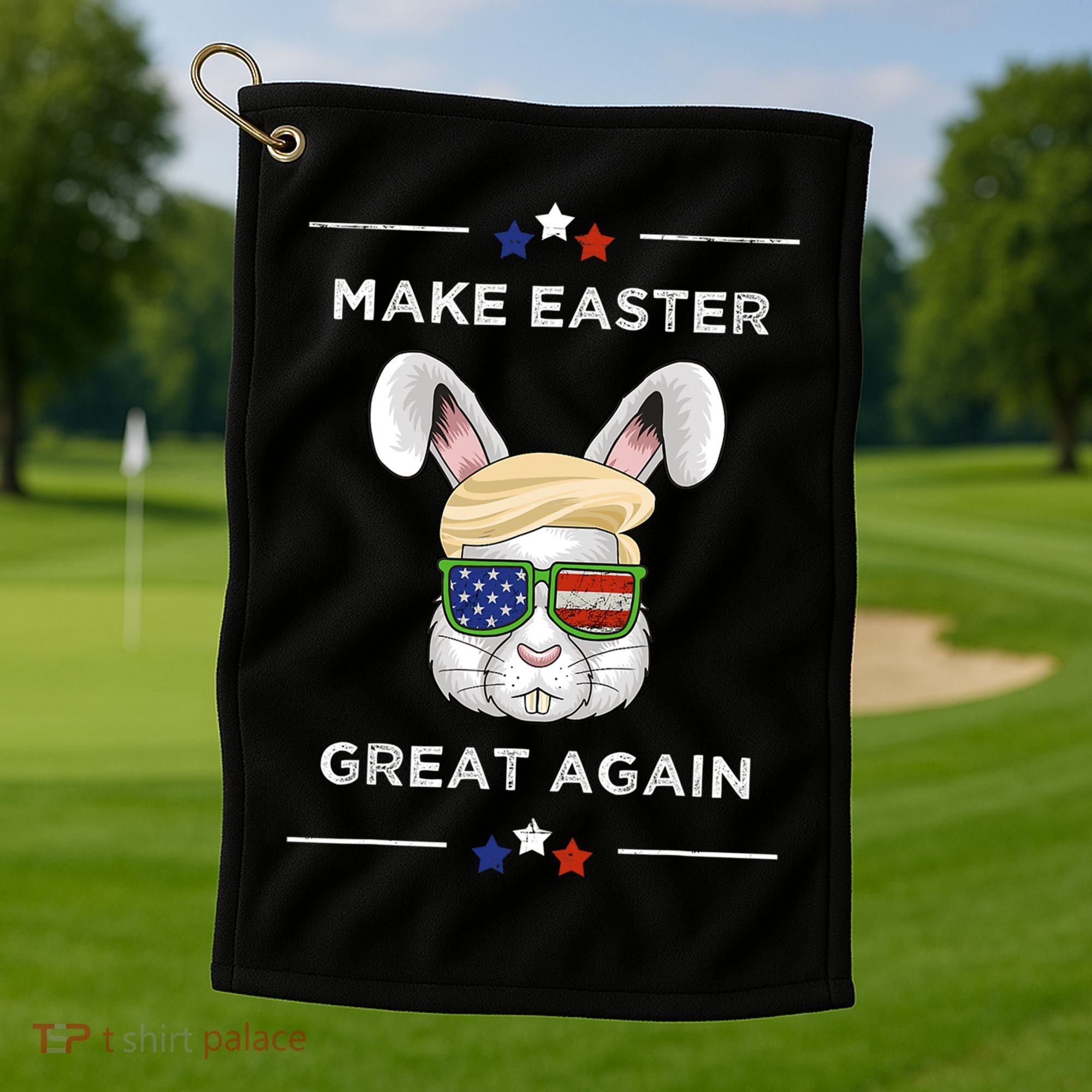 Make Easter Great Again Funny Trump Bunny Gift Usa Flag Gift Golf Towel