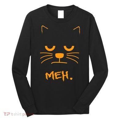 Meh. Angry Cat Long Sleeve Shirt