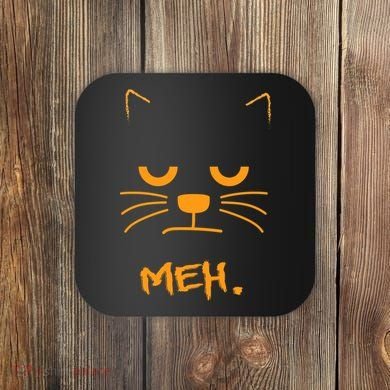 Meh. Angry Cat Coaster
