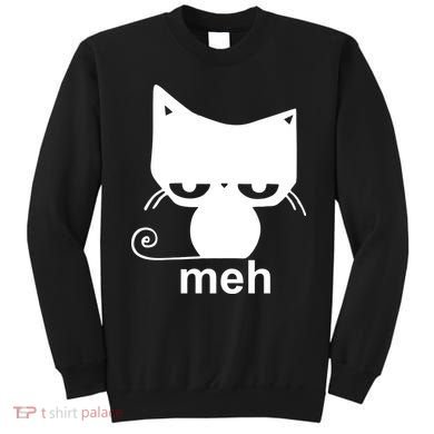 Meh Cat Funny Meme Sweatshirt