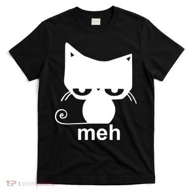 Meh Cat Funny Meme T-Shirt