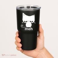 Meh Cat Funny Meme Tumbler thumb 2