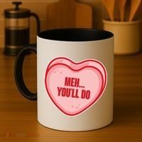 Meh You'll Do Funny Anti Valentine Coffee Mug thumb 4