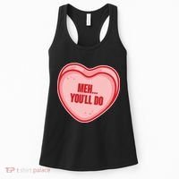 Meh You'll Do Funny Anti Valentine Women's Tank Top thumb 0