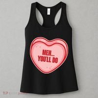 Meh You'll Do Funny Anti Valentine Women's Tank Top thumb 3