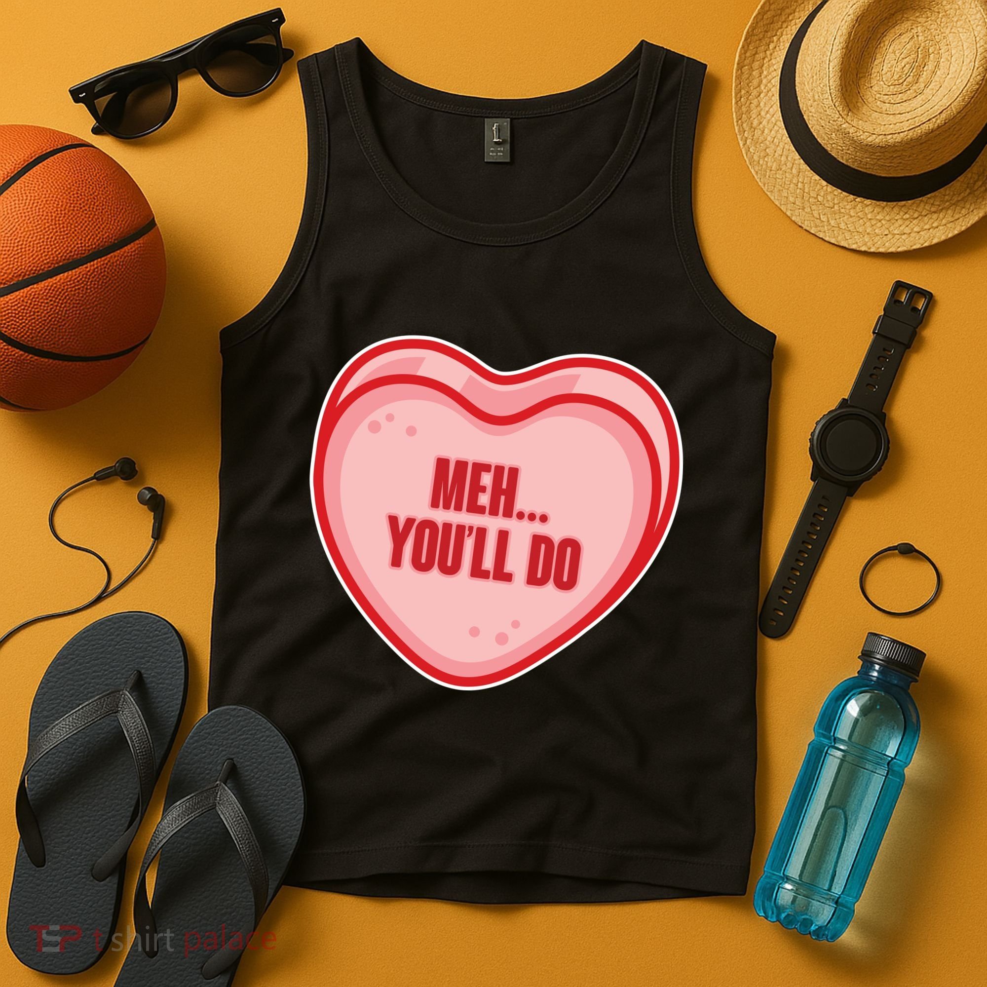 Meh You'll Do Funny Anti Valentine Tank Top