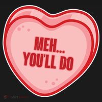 Meh You'll Do Funny Anti Valentine Tank Top thumb 6