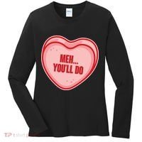 Meh You'll Do Funny Anti Valentine Women's Long Sleeve Shirt thumb 0