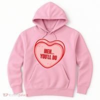 Meh You'll Do Funny Anti Valentine Hoodie thumb 0